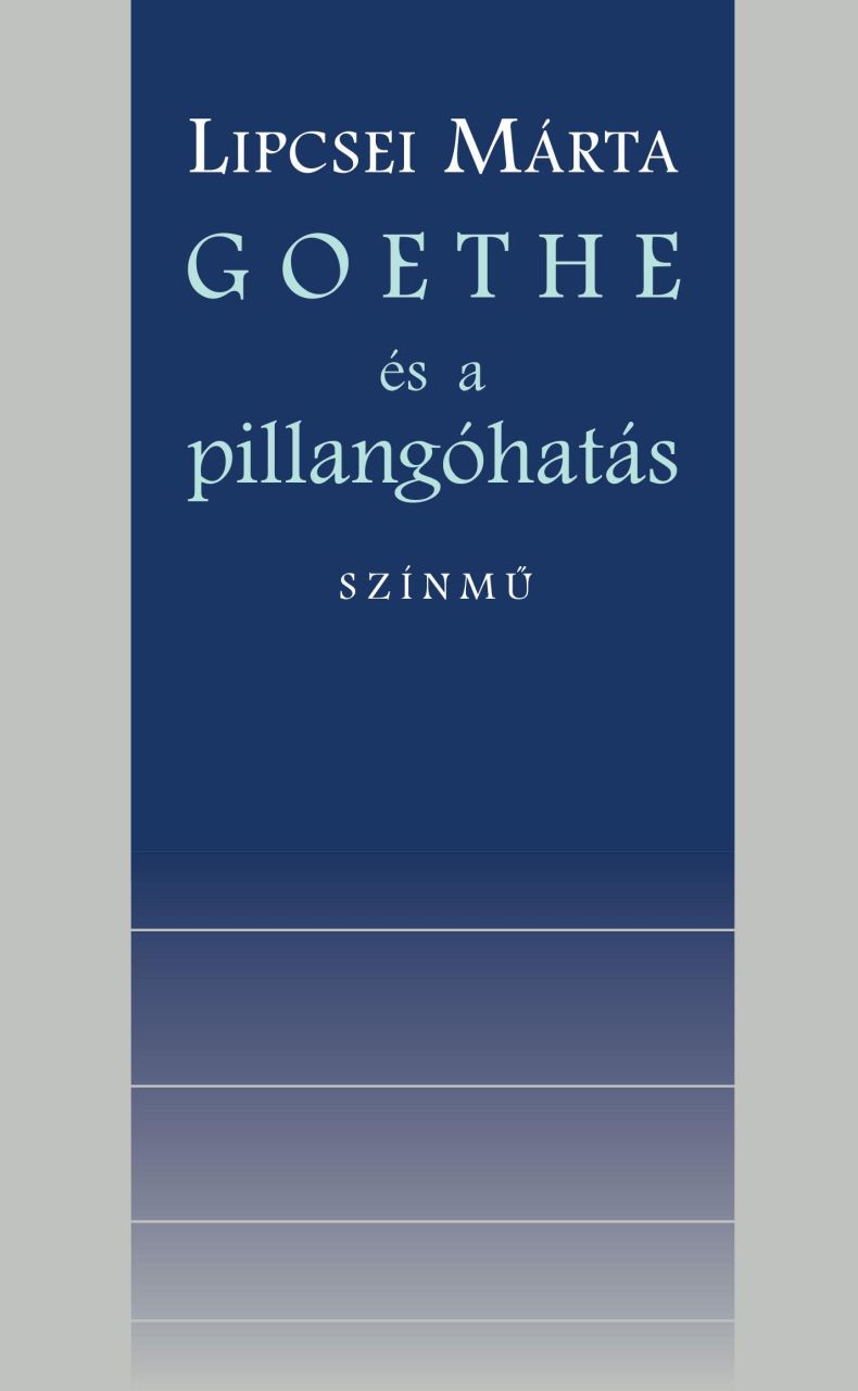 Goethe és a pillangóhatás