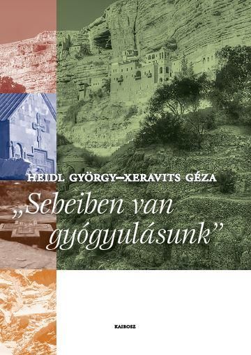 "sebeiben van gyógyulásunk"