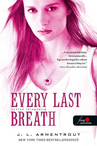 Every last breath - utolsó lélegzetig