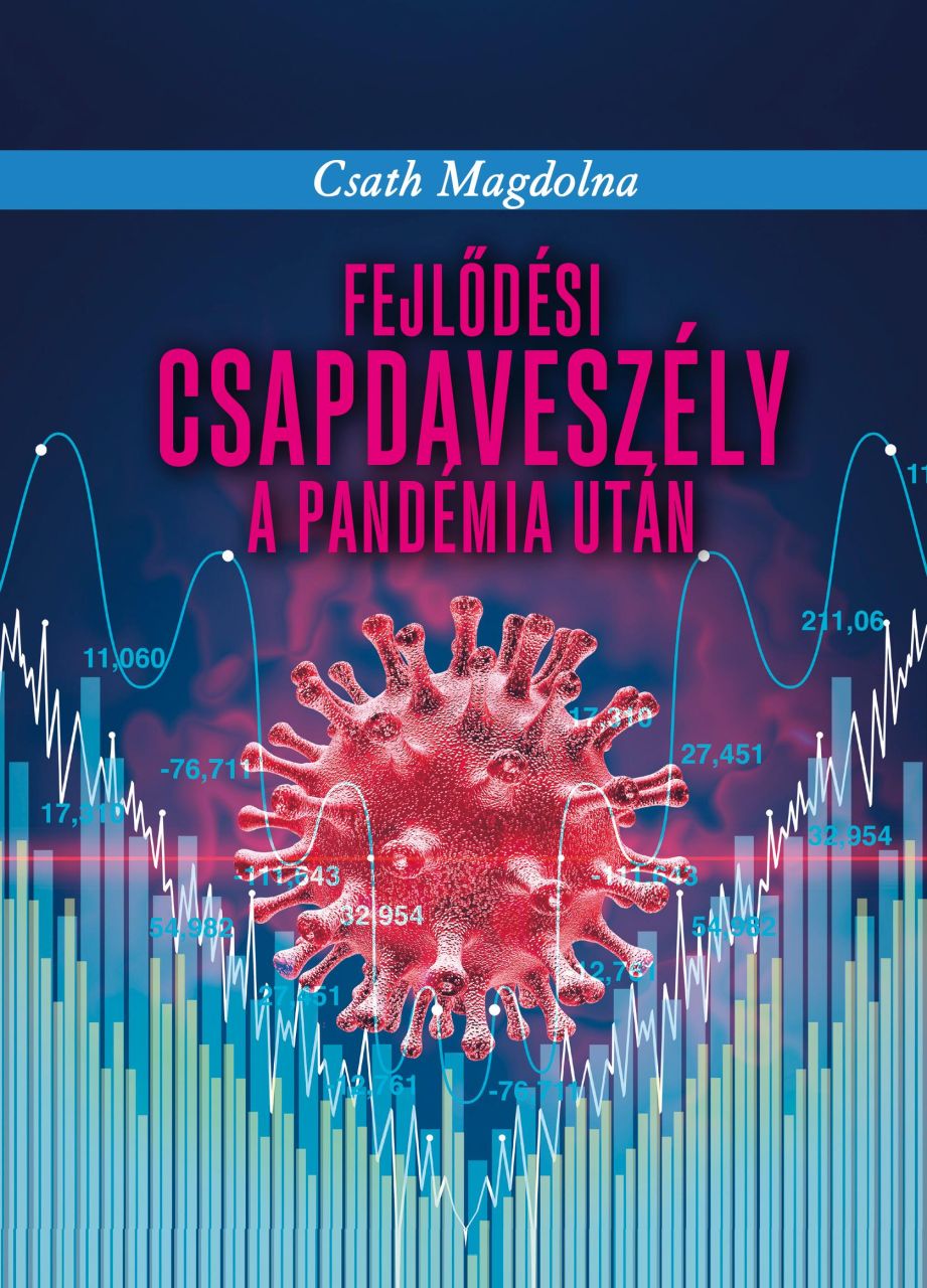 Fejlődési csapdaveszély a pandémia után