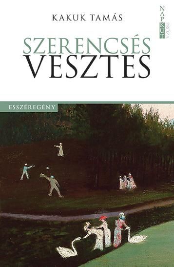 Szerencsés vesztes - esszéregény -