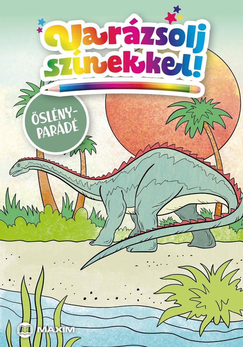 Varázsolj színekkel! - őslényparádé