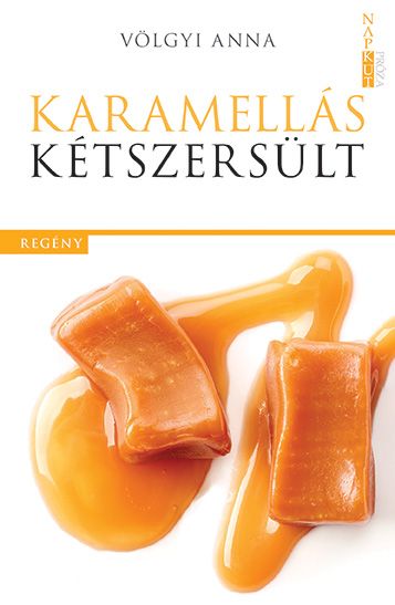 Karamellás kétszersült