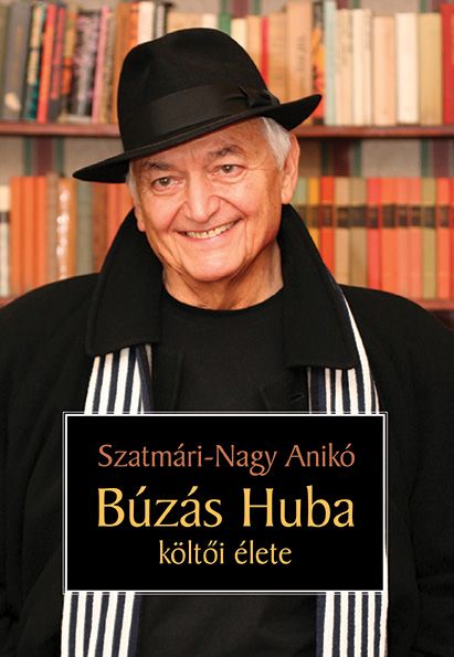 Búzás huba költői élete