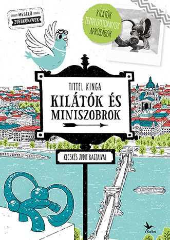 Kilátók és miniszobrok - mesélő zsebkönyvek