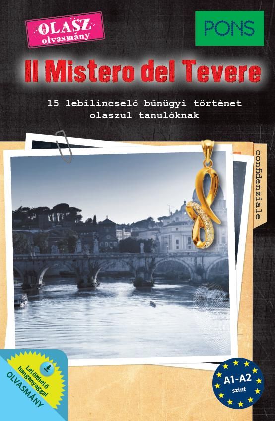 Il mistero del tevere - olasz olvasmány a1-a2 szint (pons)