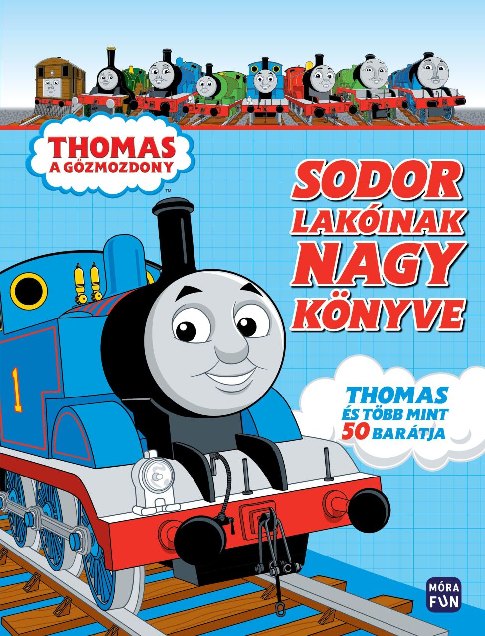 Thomas, a gőzmozdony - sodor lakóinak nagy könyve