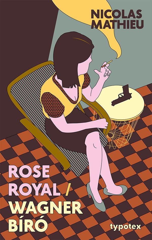 Rose royal - wagner bíró