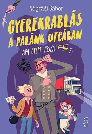 Gyerekrablás a palánk utcában