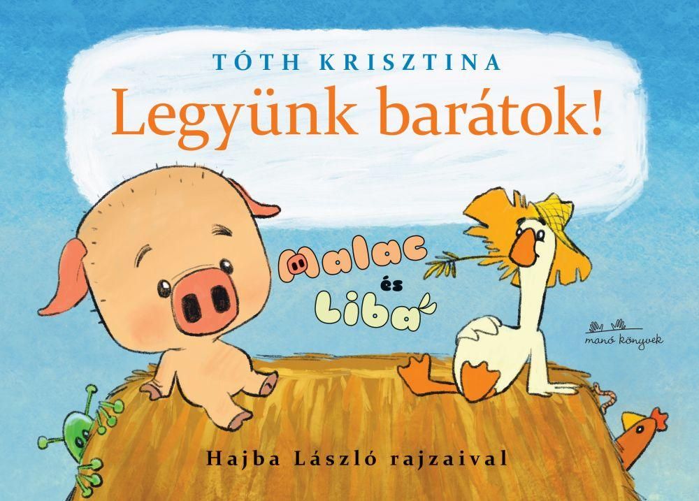 Malac és liba 1. - legyünk barátok!