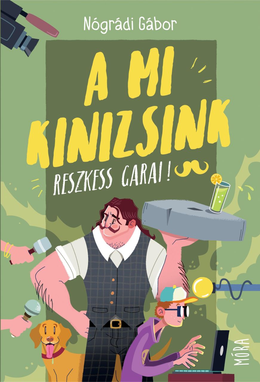 A mi kinizsink - reszkess, garai! - fűzött