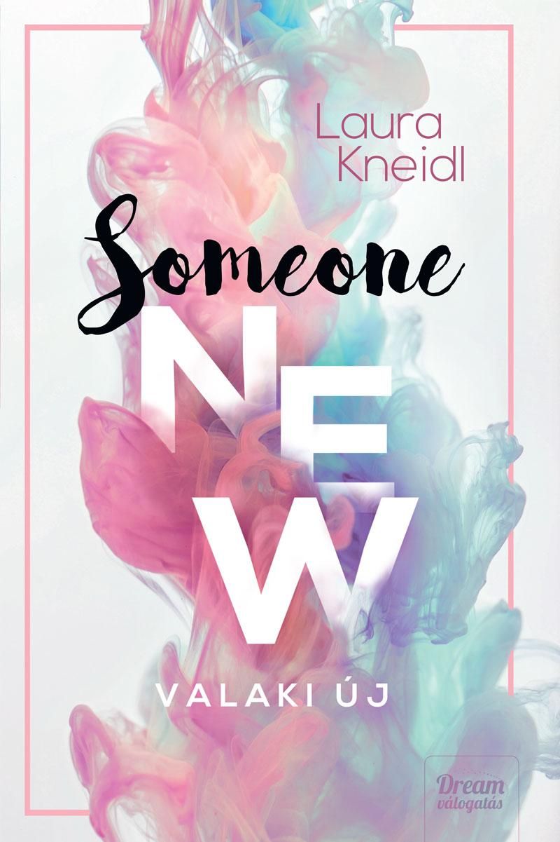 Someone new - valaki új