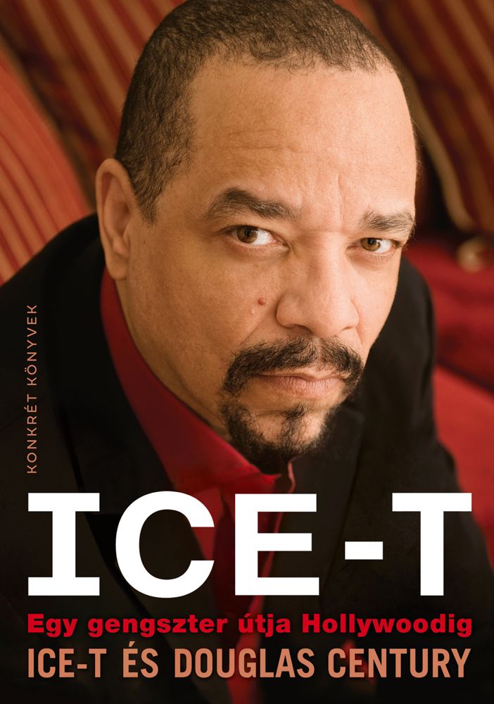 Ice-t - egy gengszter útja hollywoodig