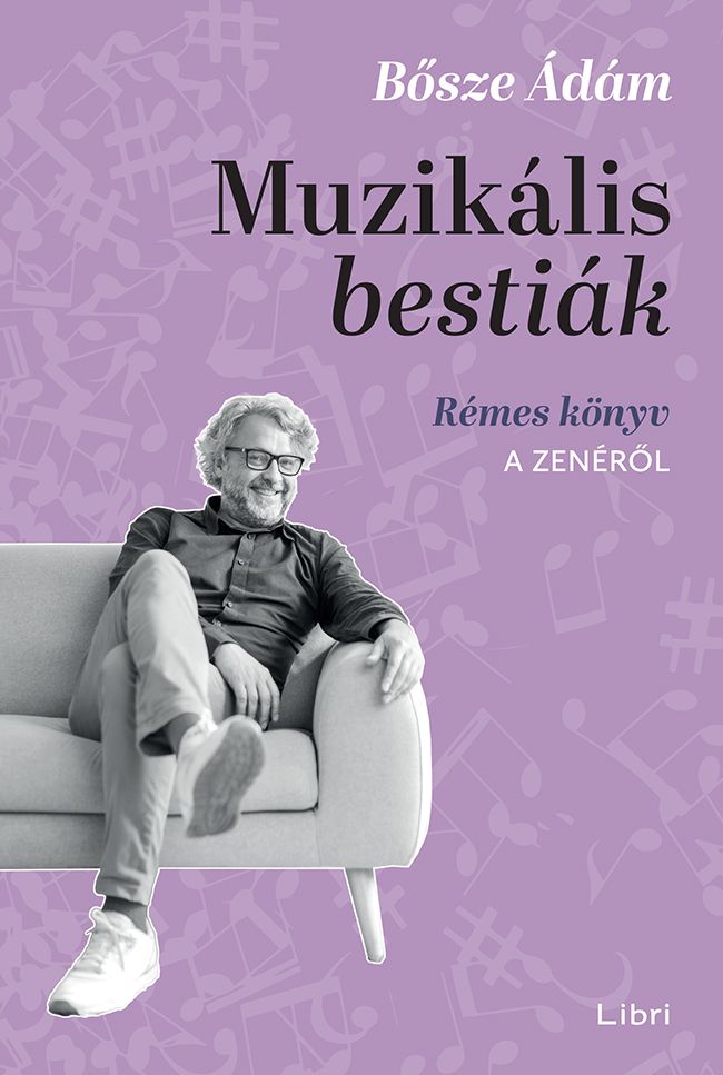 Muzikális bestiák - rémes könyv a zenéről