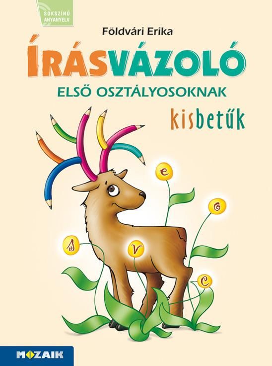 Írásvázoló első osztályosoknak - kisbetűk