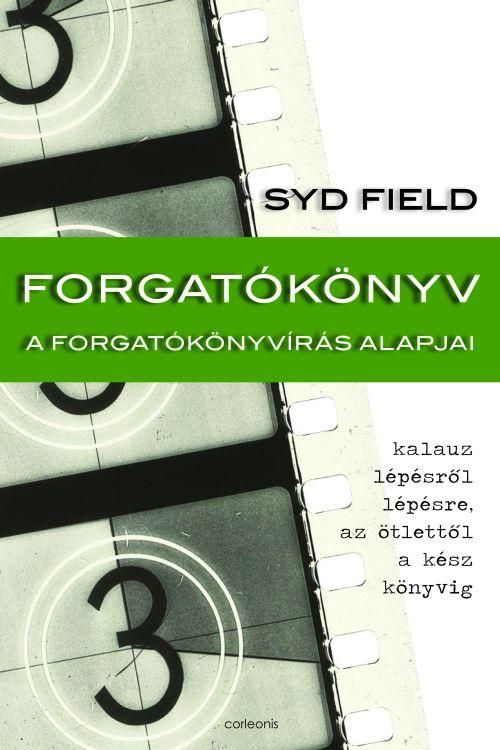 Forgatókönyv - a forgatókönyvírás alapjai