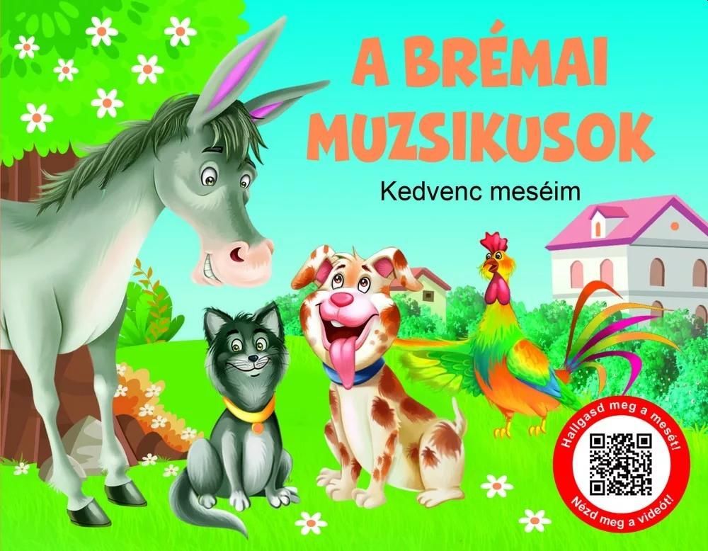 A brémai muzsikusok - kedvenc meséim