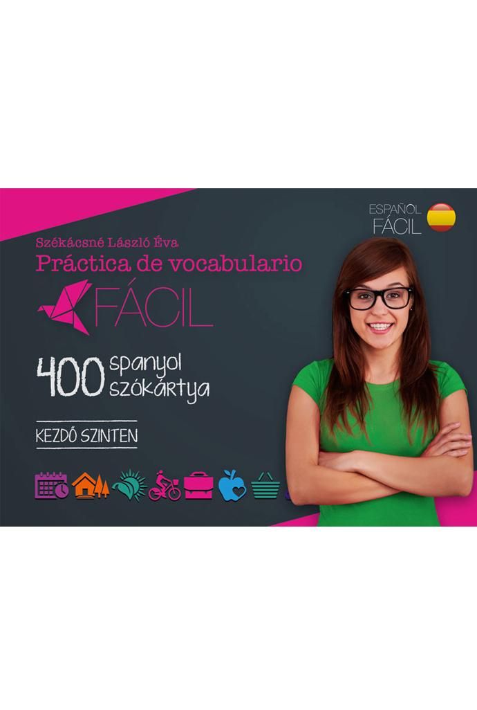 Práctica de vocabulario fácil - 400 spanyol szókártya kezdő szinten