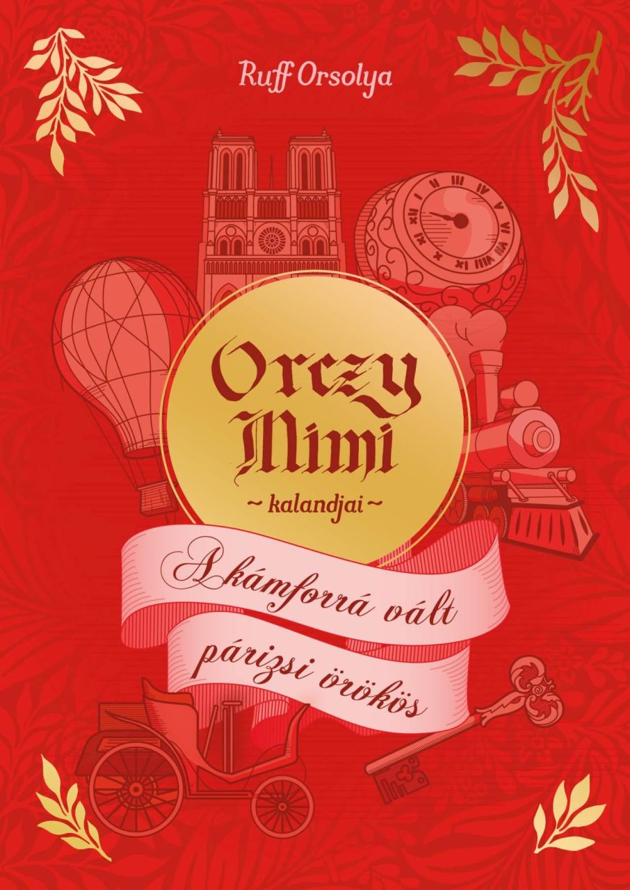 Orczy mimi kalandjai - a kámforrá vált párizsi örökös