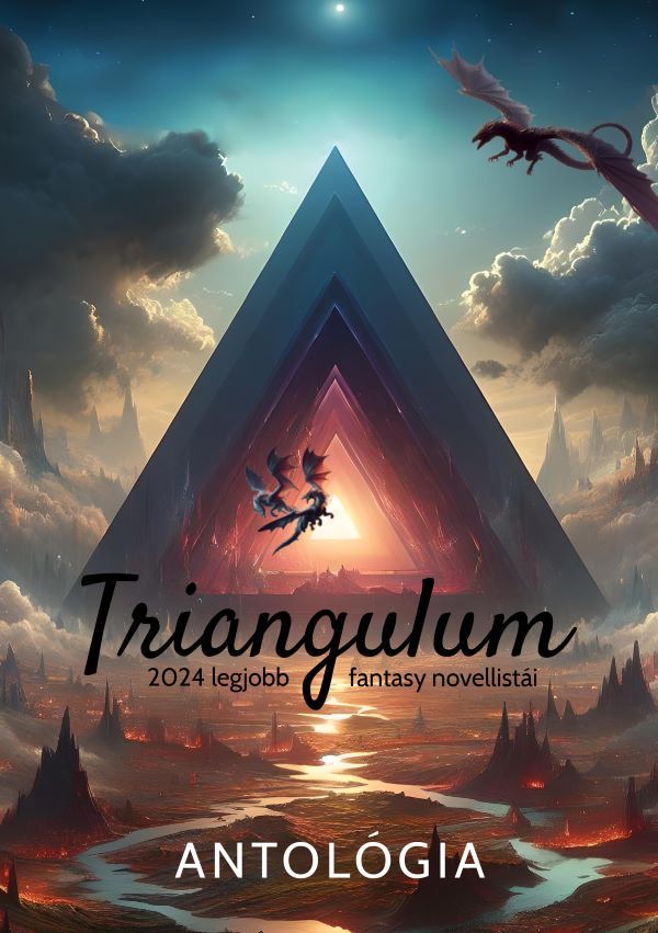 Triangulum - 2024 legjobb fantasy novellistái