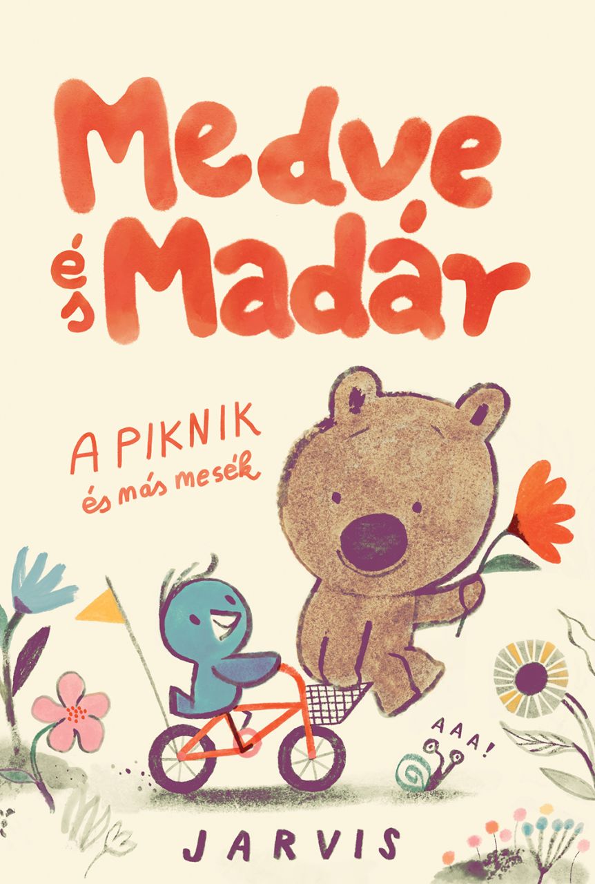 Medve és madár - a piknik és más mesék