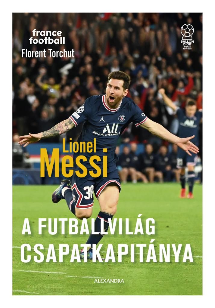 Lionel messi - a futballvilág csapatkapitánya