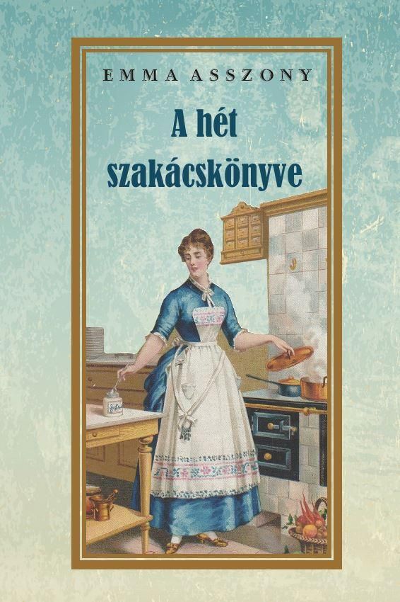 A hét szakácskönyve