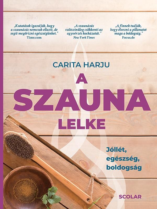 A szauna lelke - jóllét, egészség, boldogság