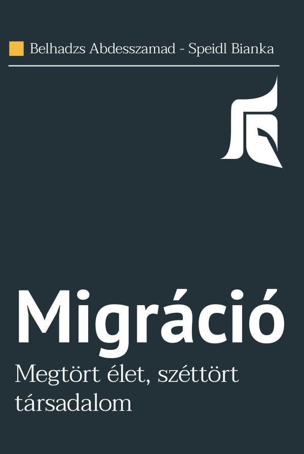 Migráció - megtört élet, széttört társadalom