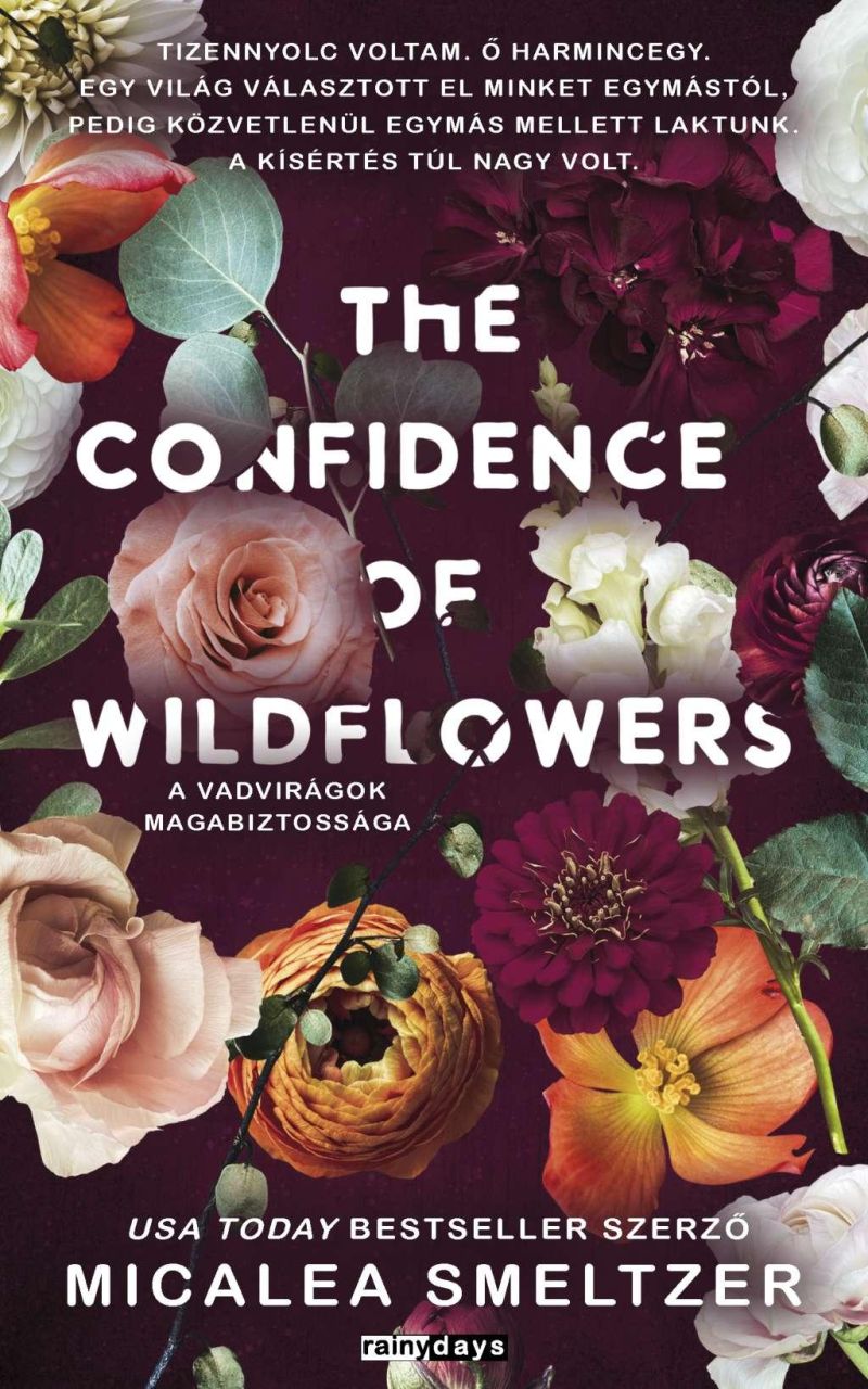 The confidence of wildflowers - a vadvirágok magabiztossága