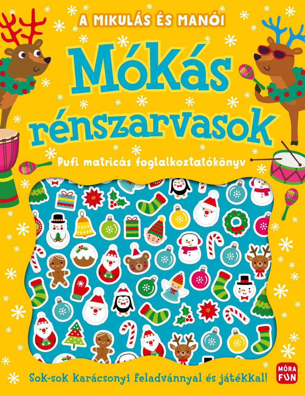 A mikulás és manói - mókás rénszarvasok - pufi matricás foglalkoztatókönyv