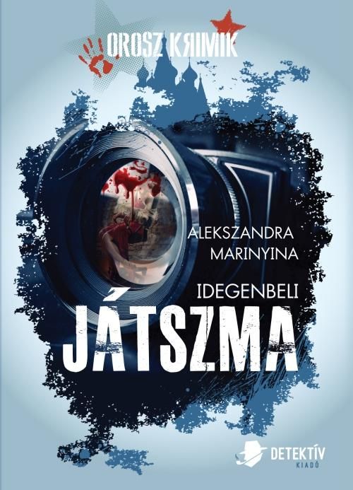 Idegenbeli játszma - orosz krimik