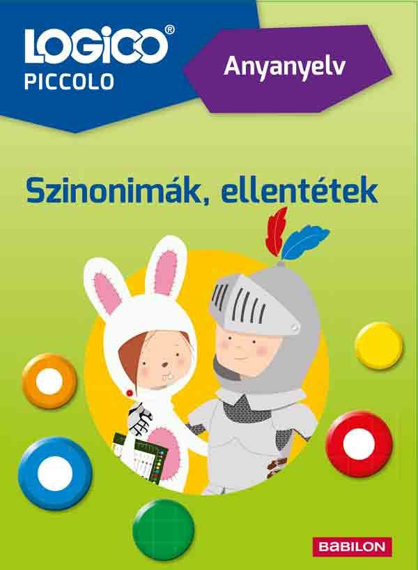 Logico piccolo 5421a - anyanyelv: szinonimák, ellentétek