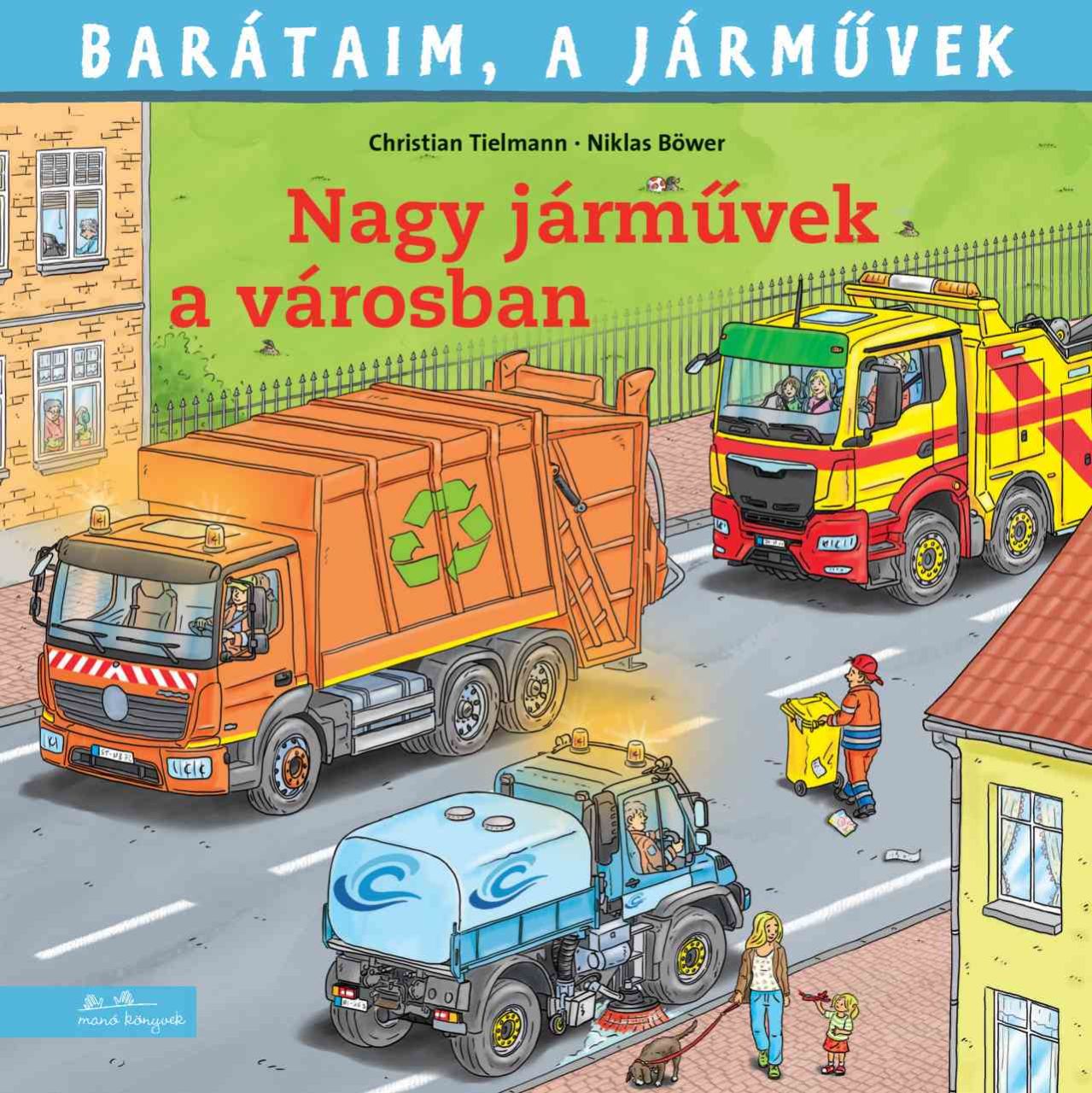 Barátaim, a járművek 13. - nagy járművek a városban