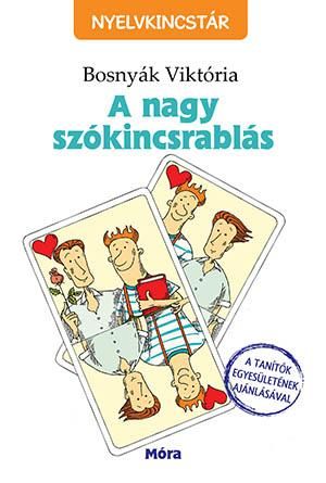 A nagy szókincsrablás - nyelvkincstár -