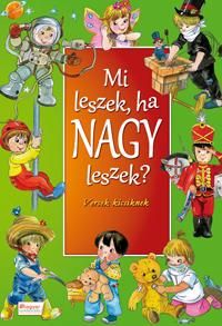 Mi leszek, ha nagy leszek? - versek kicsiknek