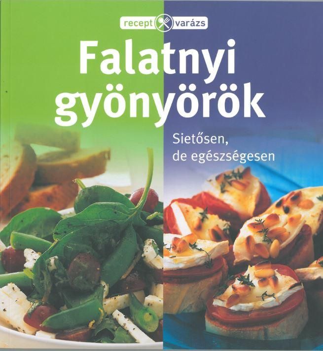 Falatnyi gyönyörök - receptvarázs