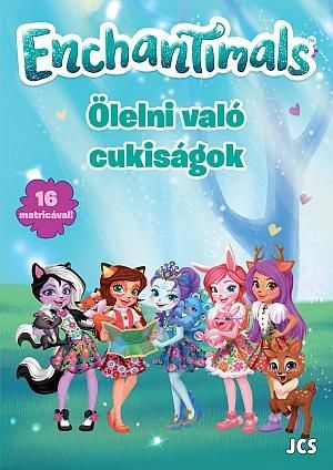 Enchantimals - ölelni való cukiságok