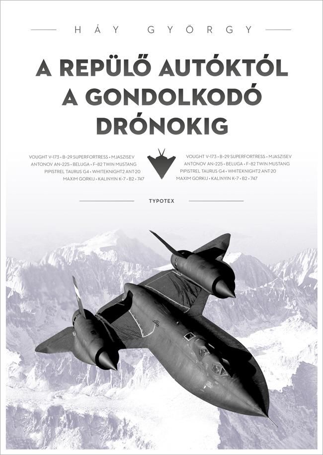 A repülő autóktól a gondolkodó drónokig