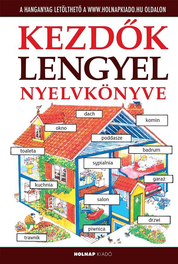 Kezdők lengyel nyelvkönyve - letölthető hanganyaggal