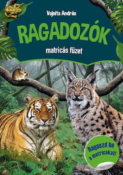 Ragadozók matricás füzet - ragaszd be a matricákat!