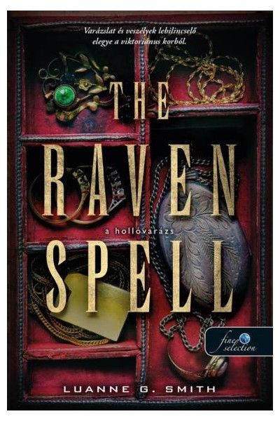 The raven spell - a hollóvarázs (bűbájármány 1.)