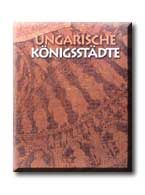 Magyar királyi városok - német (ungarische königsstadte)