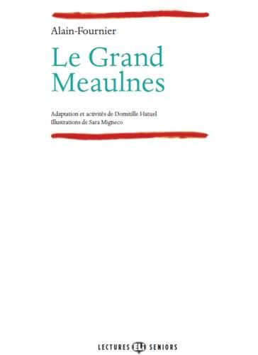 Le grand meaulnes + cd