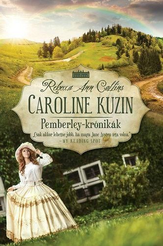 Caroline kuzin - pemberley-krónikák 6.