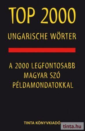 Top 2000 ungarische wörter - a 2000 legfontosabb magyar szó példamondatokkal