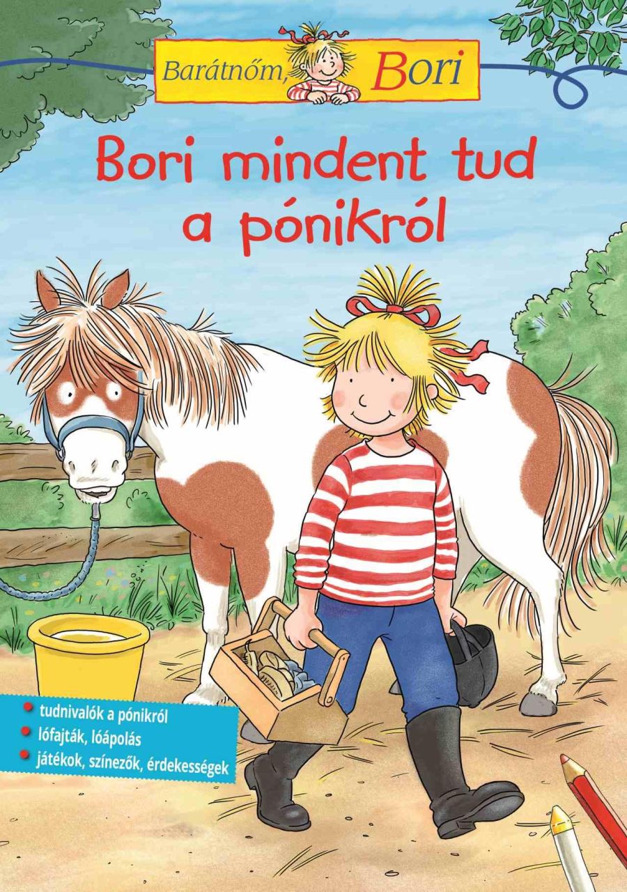 Bori mindent tud a pónikról - barátnőm, bori foglalkoztató