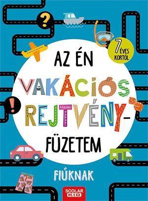 Az én vakációs rejtvényfüzetem - fiúknak