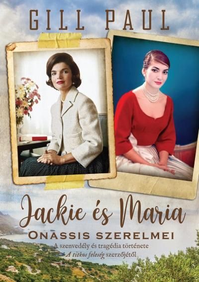 Jackie és maria - onassis szerelmei