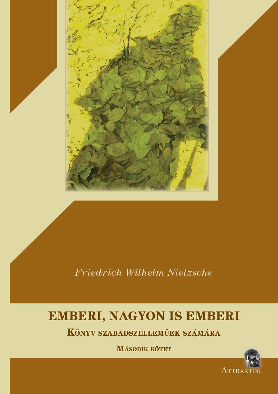 Emberi, nagyon is emberi ii. - könyv szabadszelleműek számára